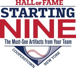National Baseball Hall of Fame - Starting Nine
