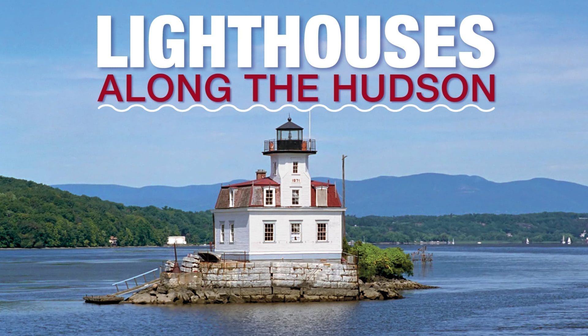Lighthouses Along the Hudson Header