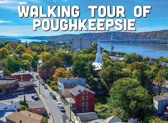 A Walking Tour of Poughkeepsie